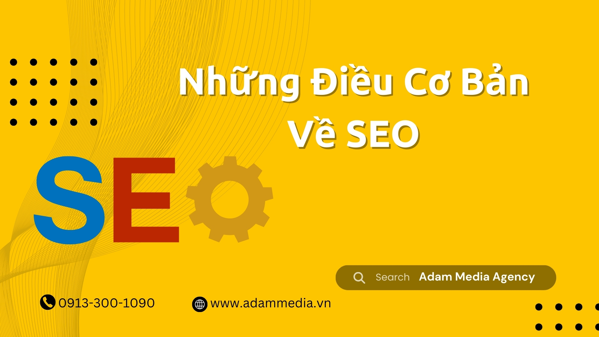 Những Điều Cơ Bản Về SEO