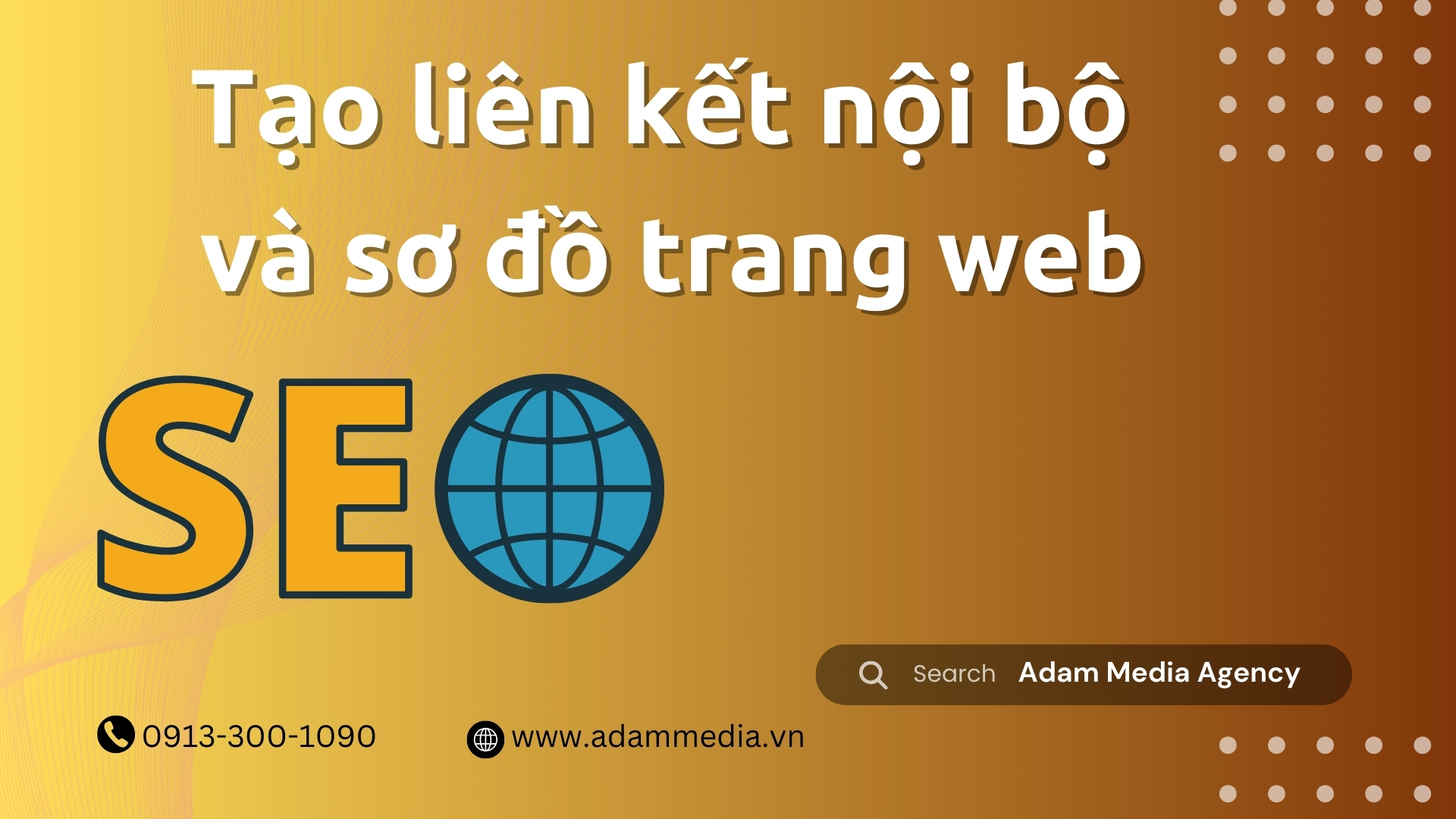 Tạo liên kết nội bộ và sơ đồ trang web