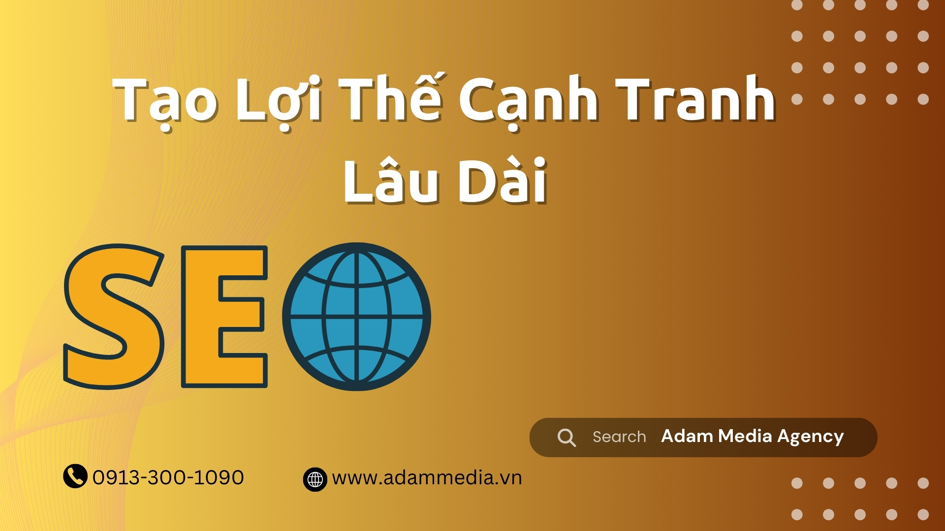 9 Lợi Ích Chính Của SEO - Tạo Lợi Thế Cạnh Tranh Lâu Dài