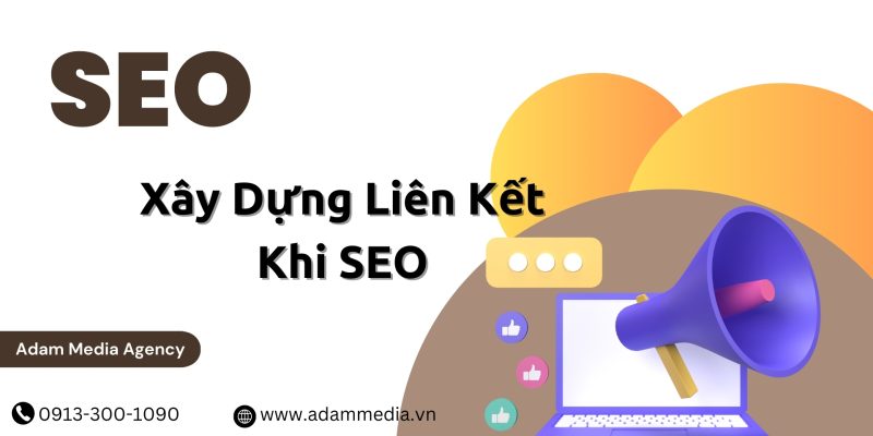 Xây Dựng Liên Kết Khi SEO