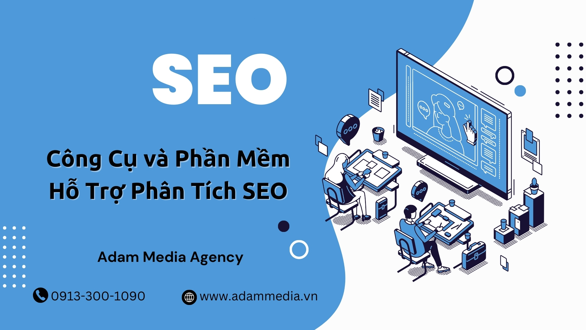 Công Cụ và Phần Mềm Hỗ Trợ Phân Tích SEO