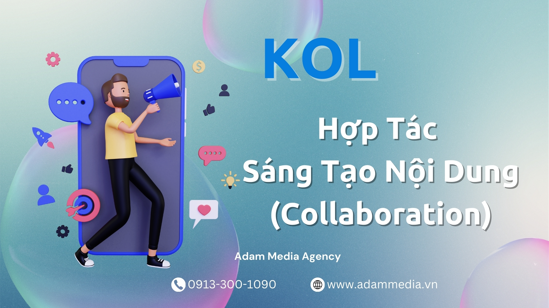 KOL Marketing - Hợp Tác Sáng Tạo Nội Dung (Collaboration)