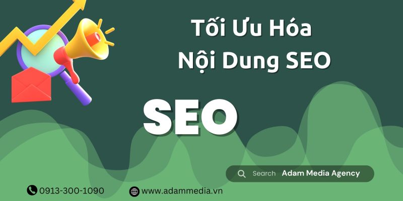 Tối Ưu Hóa Nội Dung SEO