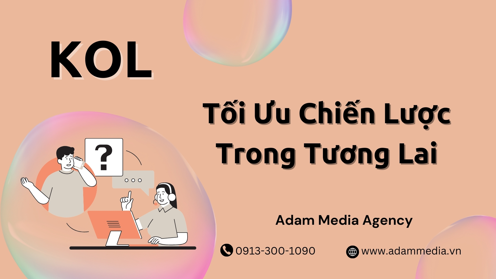 KOL Trong Influencer Marketing - Tối Ưu Chiến Lược Trong Tương Lai