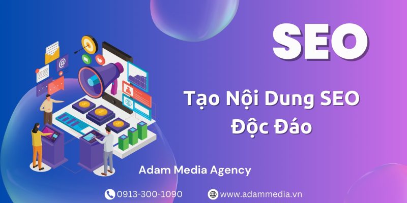 Tạo Nội Dung SEO Độc Đáo