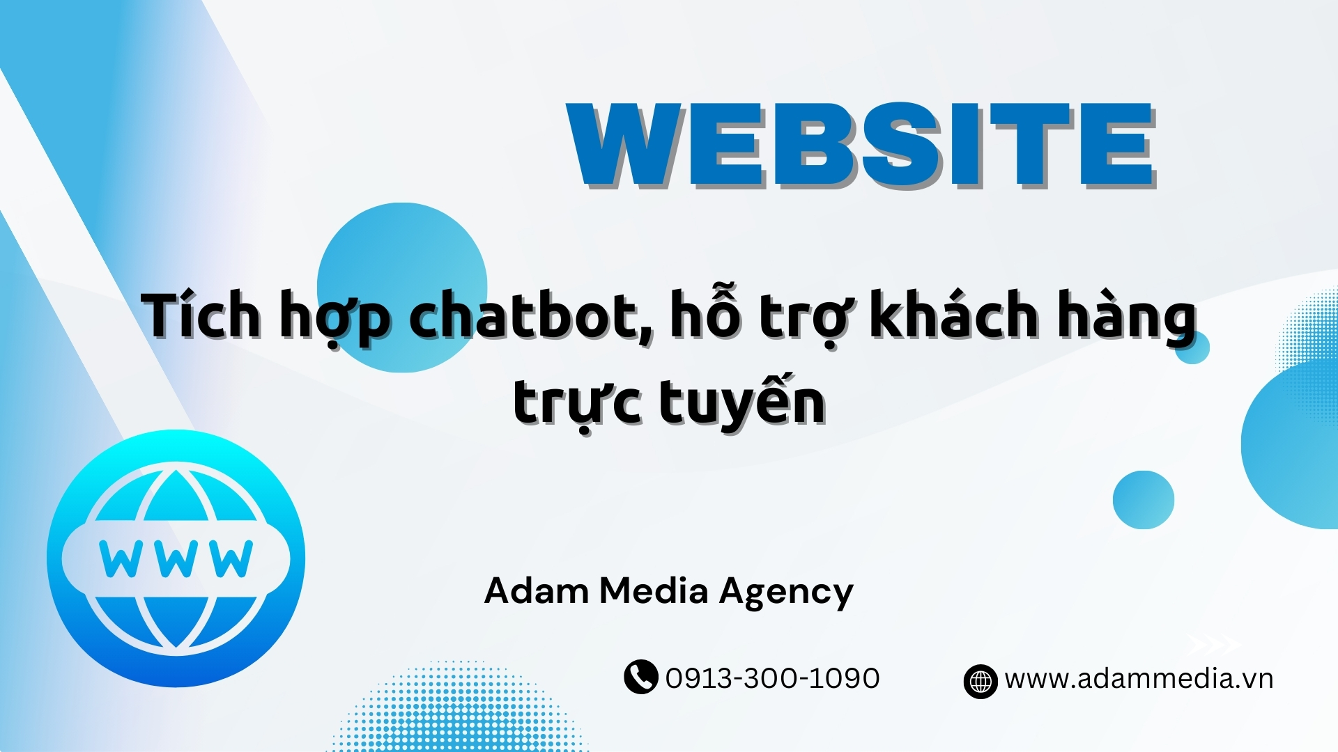 Tích hợp chatbot, hỗ trợ khách hàng trực tuyến