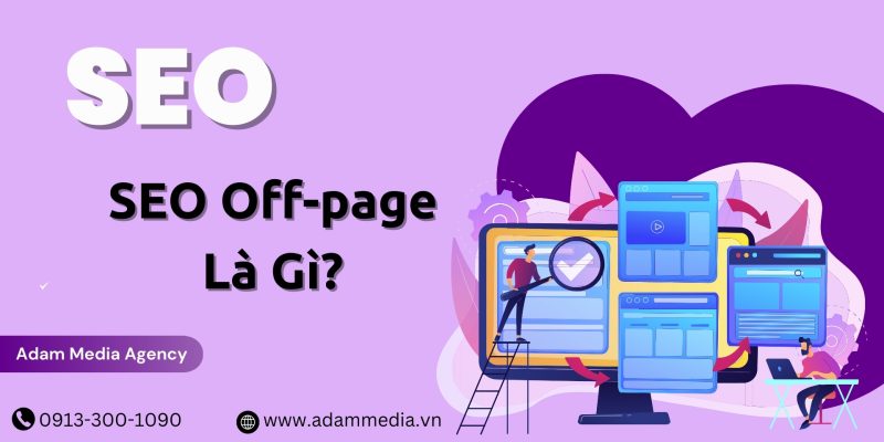 SEO Off-page Là Gì?