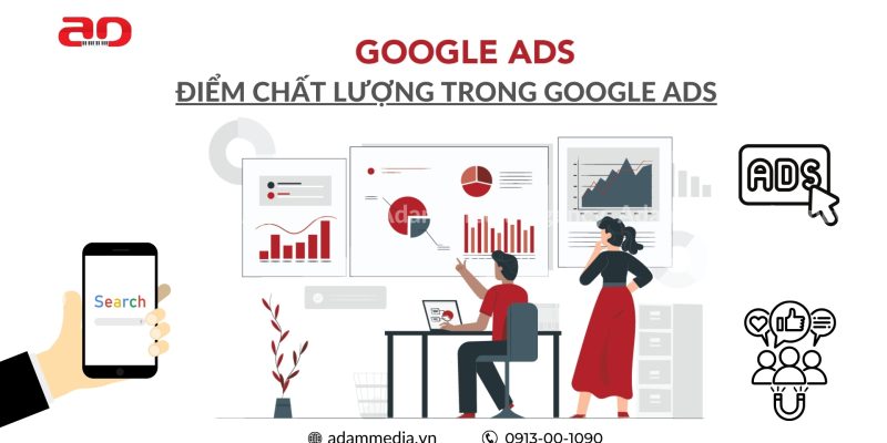 Điểm Chất Lượng Trong Google Ads