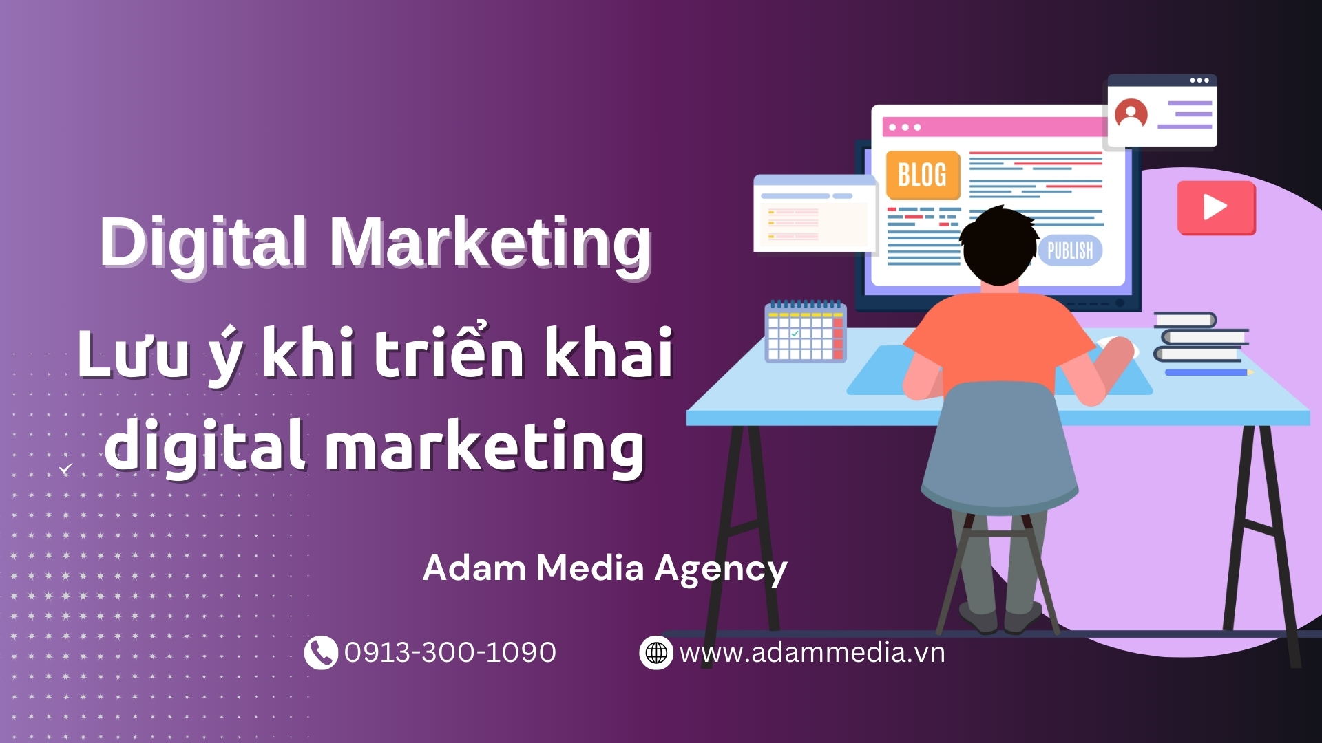 Lưu ý khi triển khai digital marketing