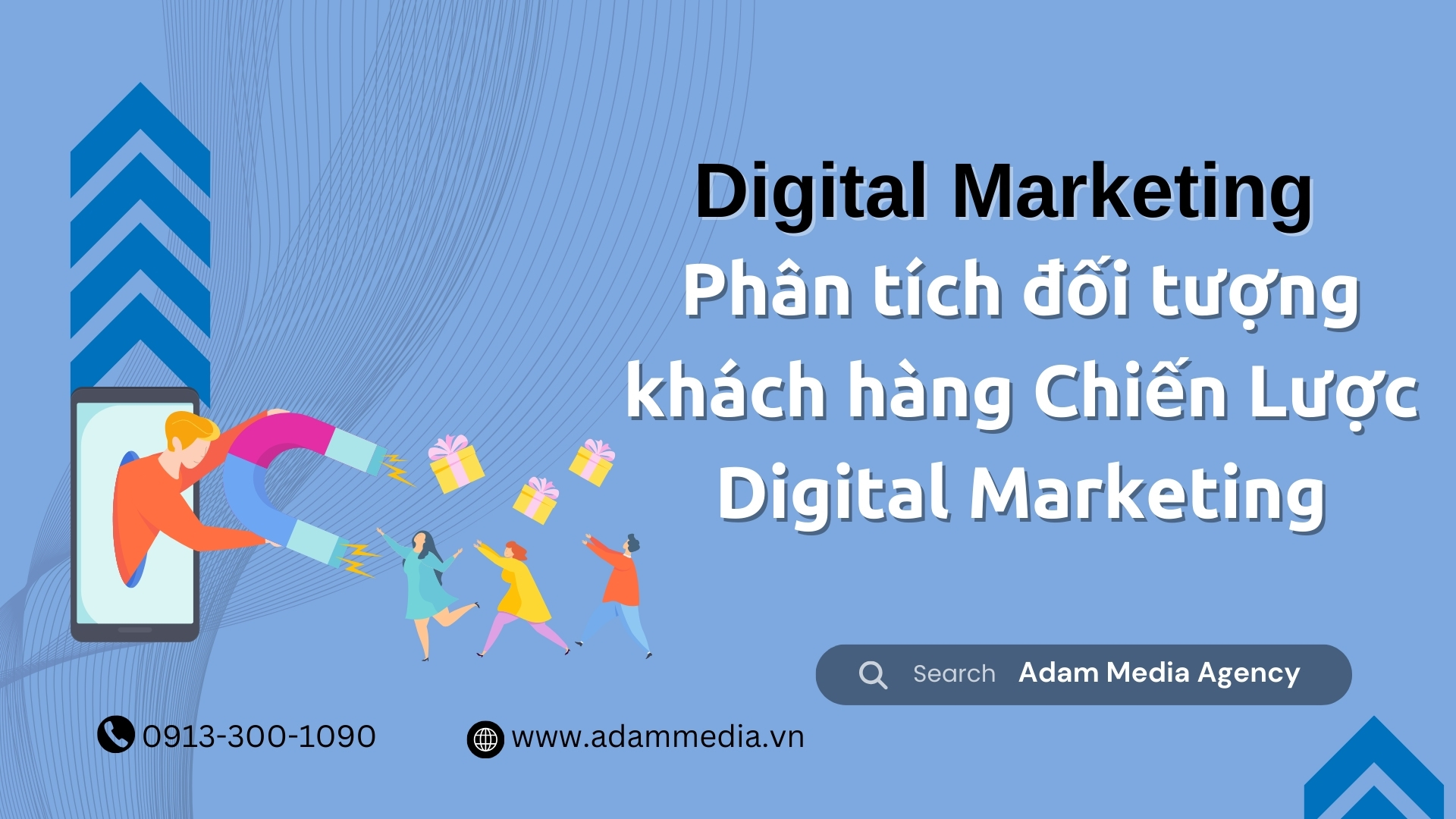 Phân tích đối tượng khách hàng Chiến Lược Digital Marketing