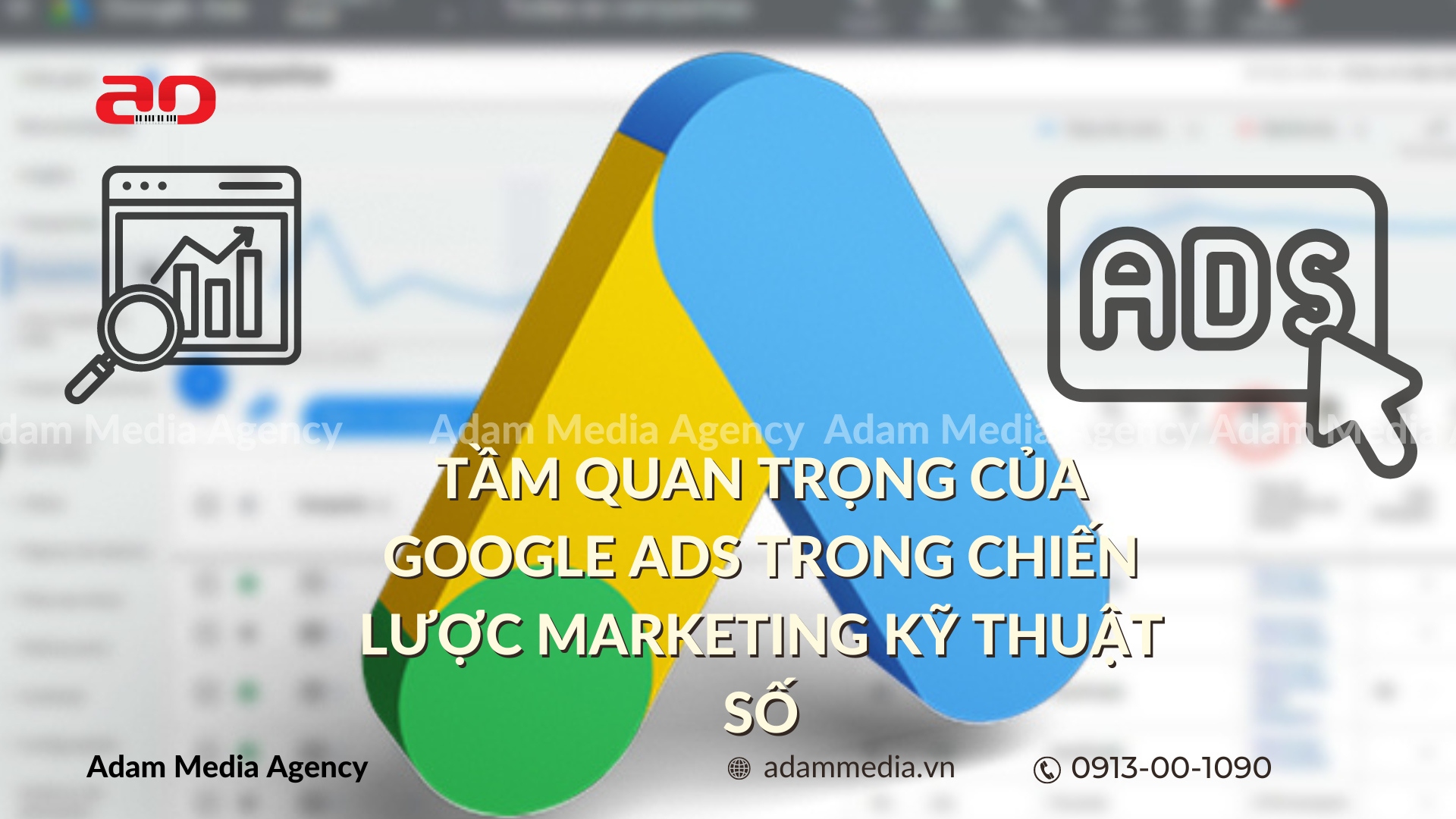 Tầm Quan Trọng Của Google Ads Trong Chiến Lược Marketing Kỹ Thuật Số