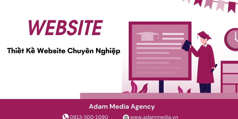 Thiết Kế Website Chuyên Nghiệp